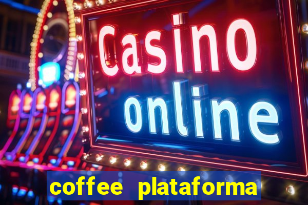 coffee plataforma de jogos